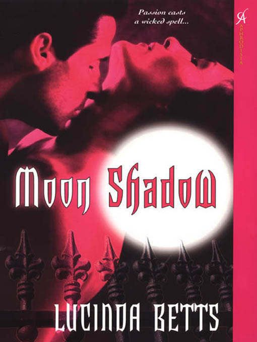 Title details for Moon Shadow by Lucinda Betts - Available